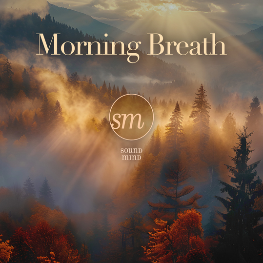 Sound Mind - Morning Breath