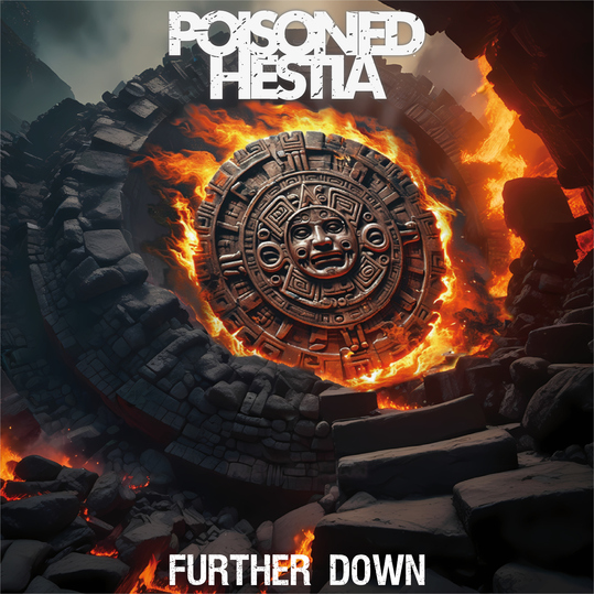 Poisoned Hestia - Further Down