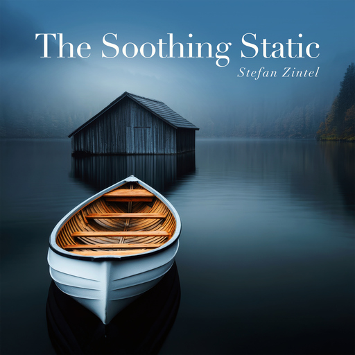 Stefan Zintel - The Soothing Static