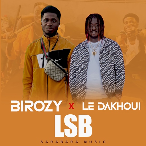 Birozy feat. le Dakhoui - Birozy X Le Dakhoui Lsb