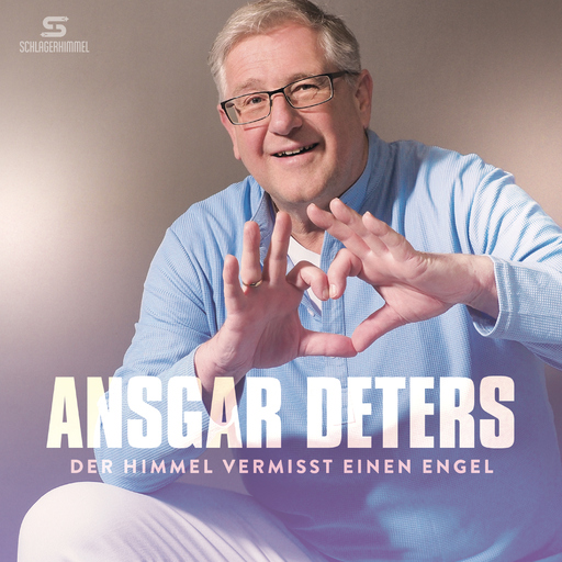 Ansgar Deters - Der Himmel vermisst einen Engel