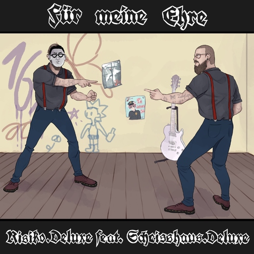 Risiko.Deluxe & Scheisshaus.Deluxe - Für meine Ehre