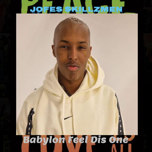 JoFes SkillzMen - Babylon Feel Dis One