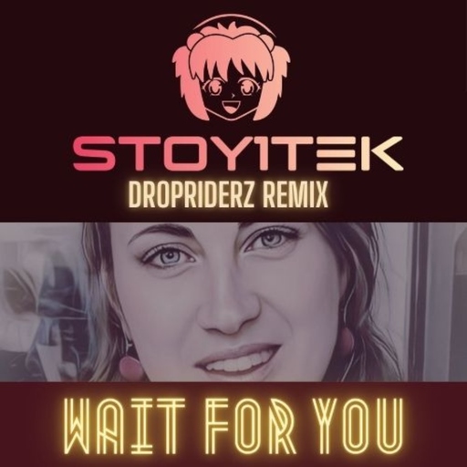 Stoy1tek - Wait for You