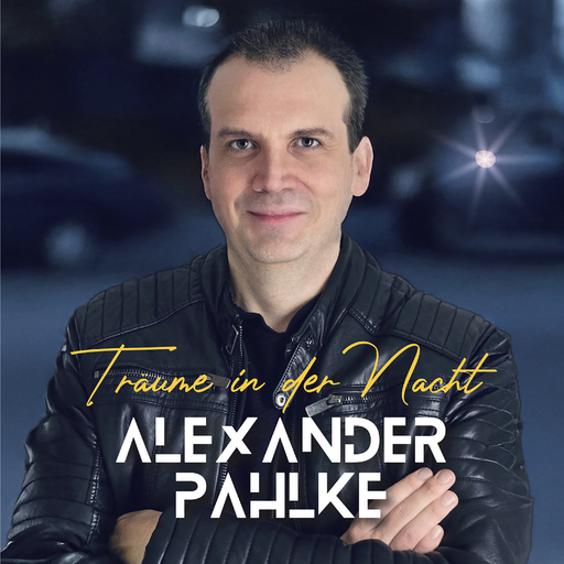 Alexander Pahlke - Träume in der Nacht