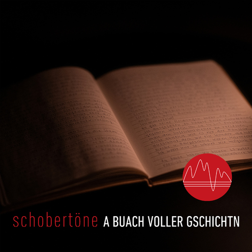Schobertöne - A Buach voller Gschichtn