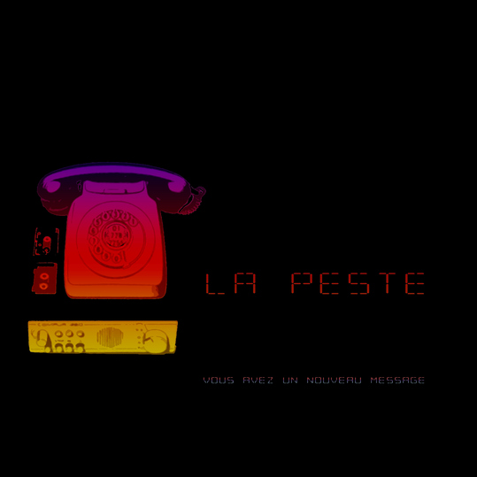 La Peste - Vous Avez Un Nouveau Message