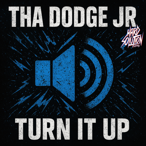 Tha Dodge Jr. - Turn It Up
