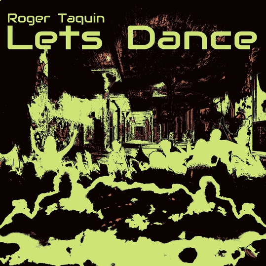 Roger TaQuin - Let's Dance