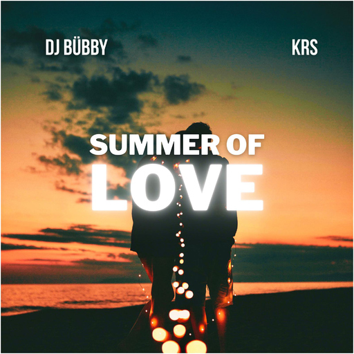 KRS & DJ BÜBBY - Summer of Love
