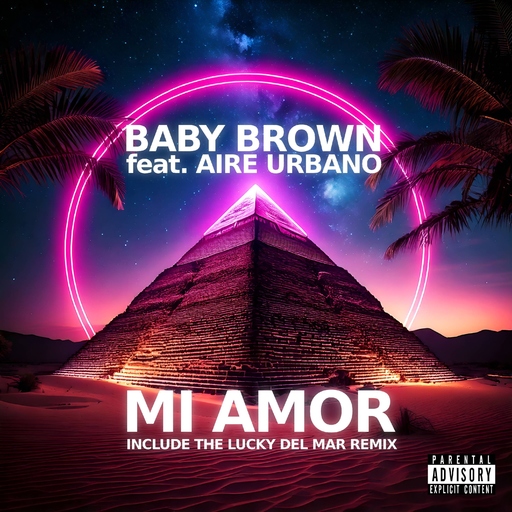 Baby Brown & Aire Urbano - Mi Amor