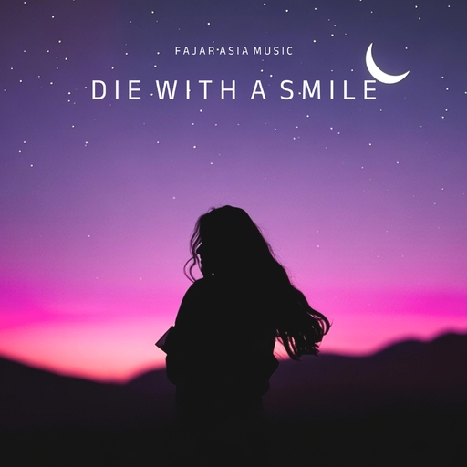Fajar Asia Music - Die with a Smile
