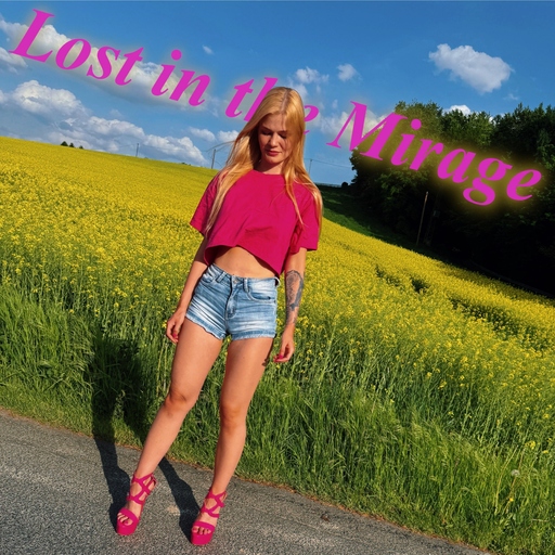 Lady Rosalie - Lost in the Mirage