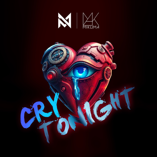 Miguel Madera & Mikuma - Cry Tonight