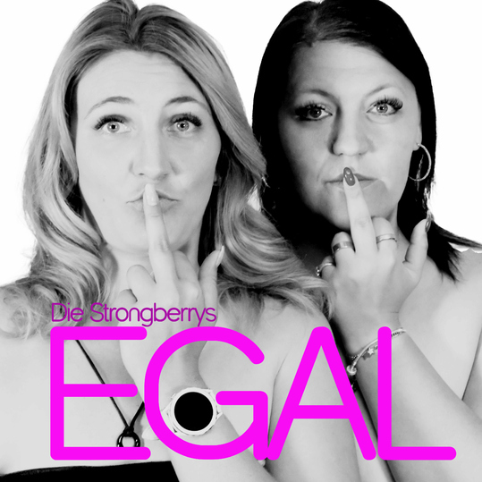 Die Strongberrys & DJ di Granati - EGAL