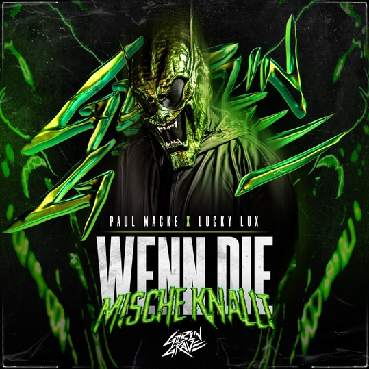 Paul Macke, Lucky Lux & Goblin Grave - Wenn die Mische knallt