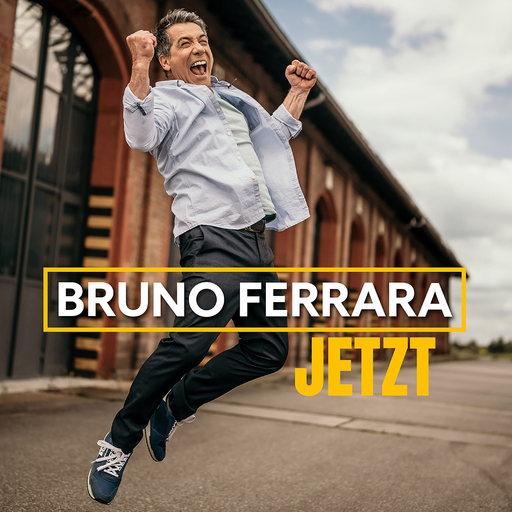 Bruno Ferrara - Jetzt