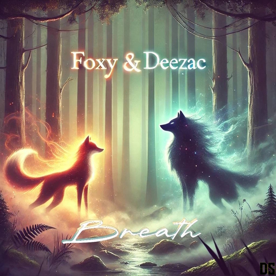 Foxy & Deezac - Breath