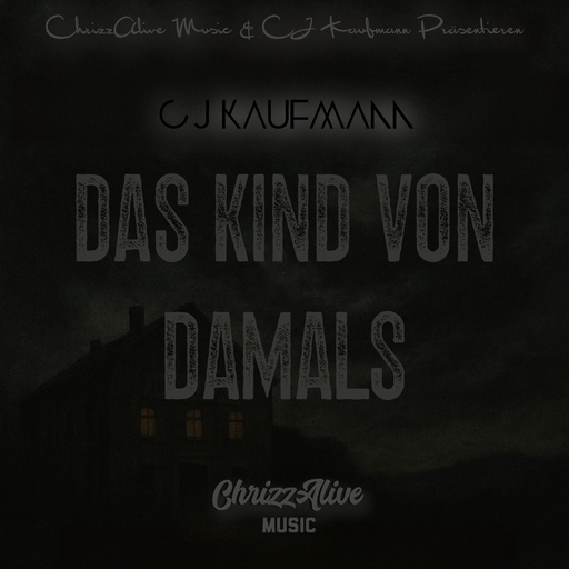 Cj Kaufmann - Das Kind von damals