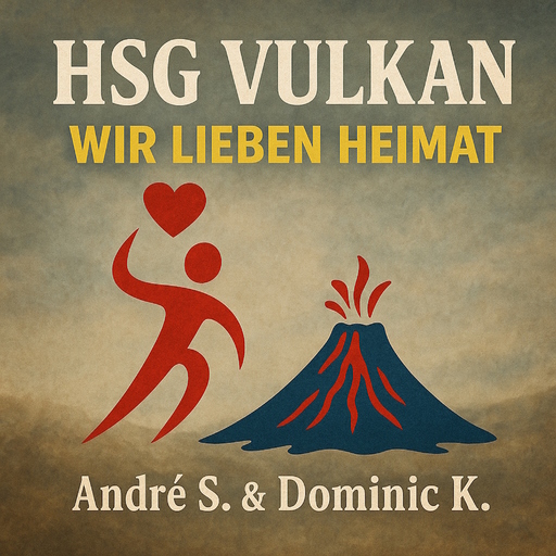 André S. & Dominic K. - HSG Vulkan Wir lieben Heimat