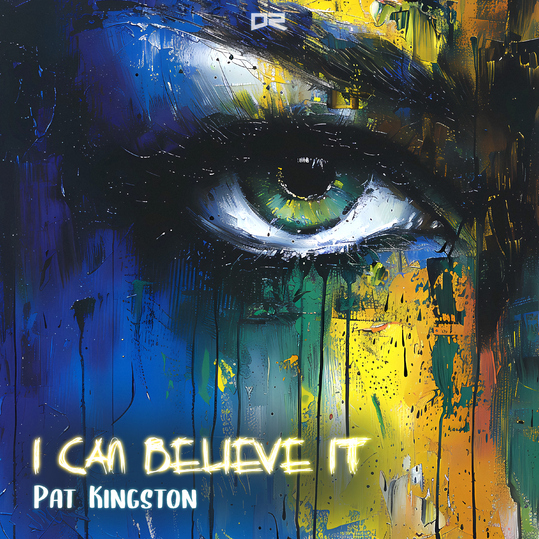 Pat Kingston - I Can Believe It