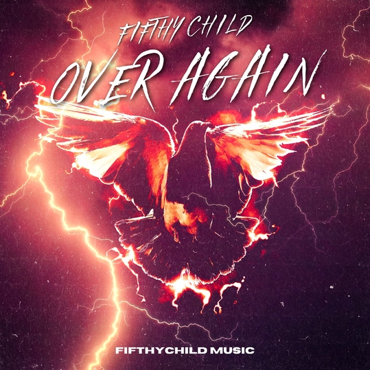 Fifthychild - Over Again