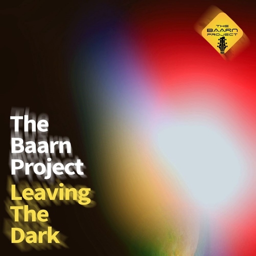 The Baarn Project - Leaving the Dark