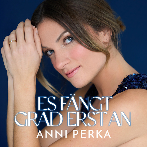 Anni Perka - Es fängt grad erst an