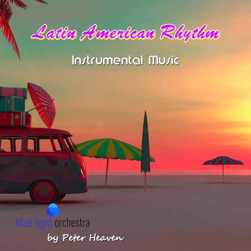Peter Heaven & blue light orchestra - Latin American Rhythm