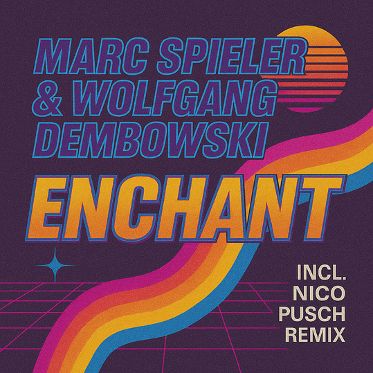Marc Spieler, Wolfgang Dembowski & Nico Pusch - Enchant
