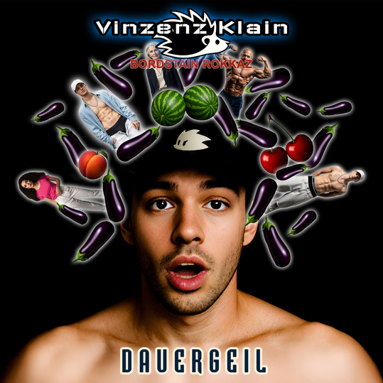 BORDSTAIN ROKKAZ & Vinzenz Klain - Dauergeil