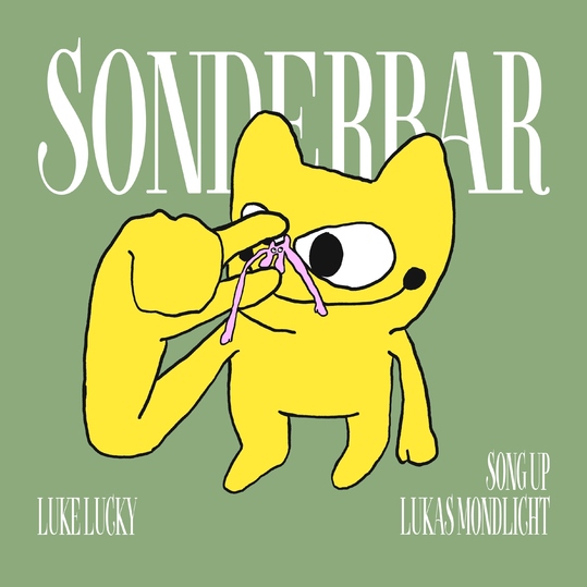 Luke Lucky & SongUp! feat. Lukas Mondlicht - Sonderbar