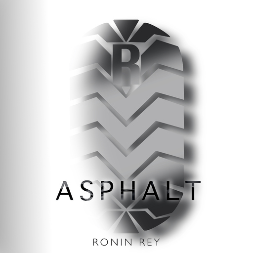 Ronin Rey - Asphalt