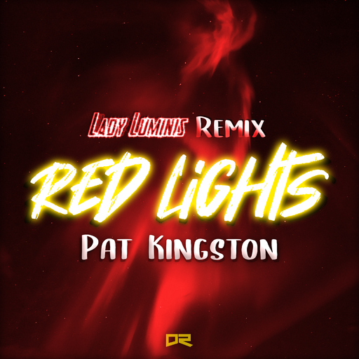 Pat Kingston - Red Lights (Lady Luminis Remix)