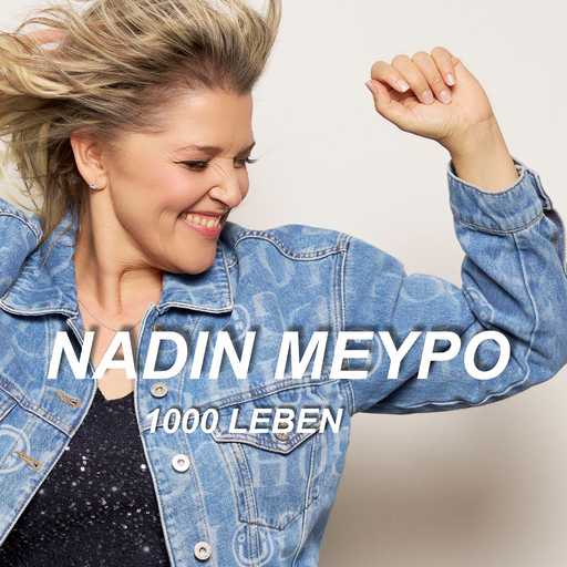 Nadin Meypo - 1000 Leben