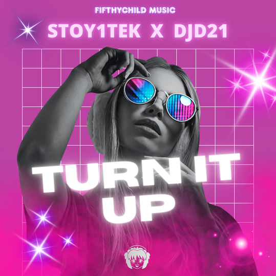 Stoy1tek & DJD21 - Turn It Up