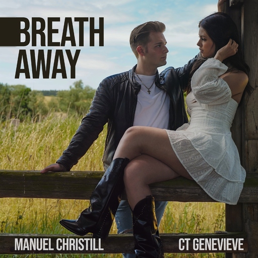 Manuel Christill & ct genevieve - Breath Away