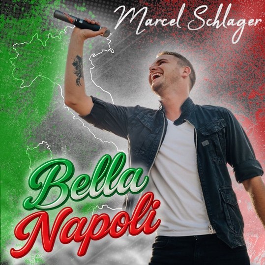 Marcel Schlager - Bella Napoli