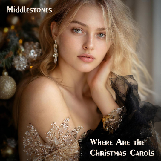 Middlestones - Where Are the Christmas Carols