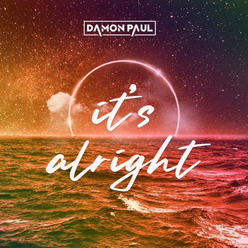 Damon Paul - It's Alright