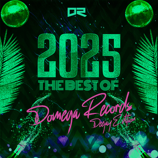 Various Artists - Best of Domega Records 2025 (Deejay Edition)