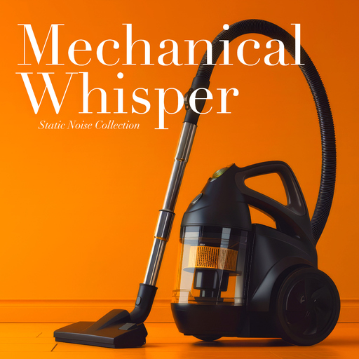 Static Noise Collection - Mechanical Whisper