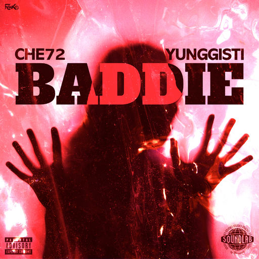 CHE72 & yunggisti - Baddie