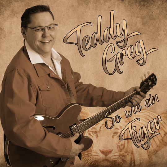 Teddy Greg - So wie ein Tiger