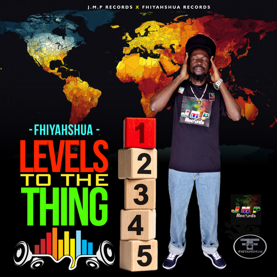 Fhiyahshua - Levels to the Thing
