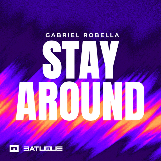 Gabriel Robella - Stay Around