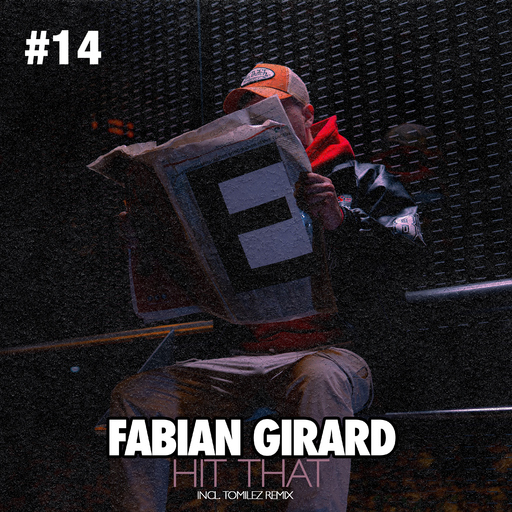 Fabian Girard - Hit That