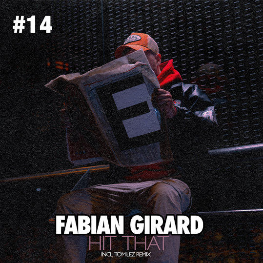 Fabian Girard - Hit That