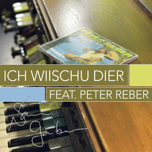 Sam Gruber feat. Peter Reber - Ich Wiischu Dier