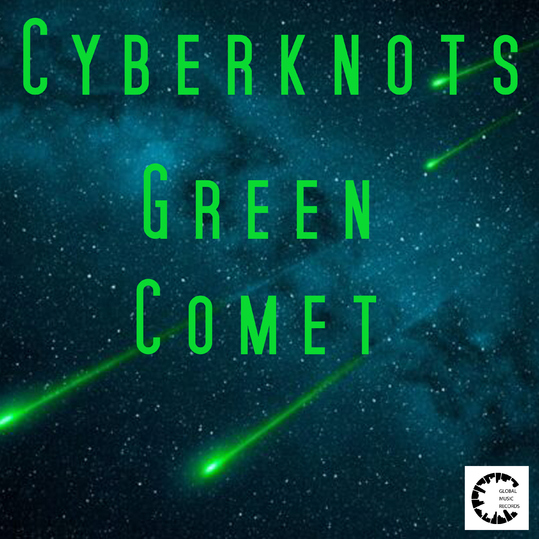 Cyberknots - Green Comet